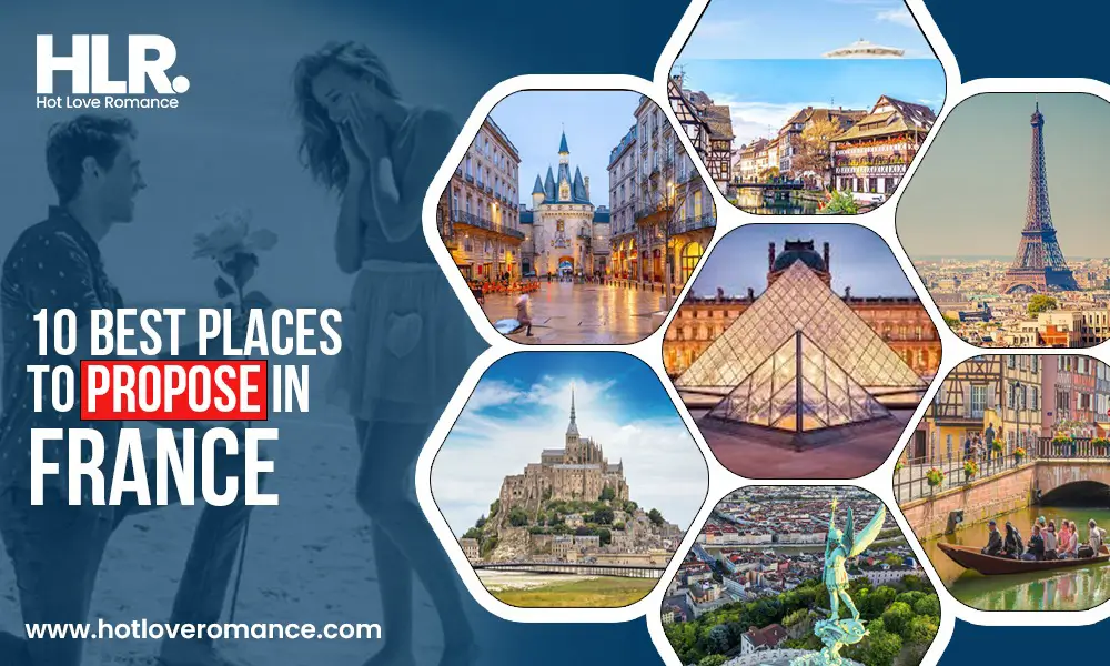 Best Places to Propose in France