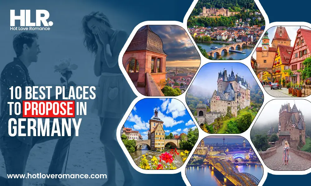 Best Places to Propose in Germany